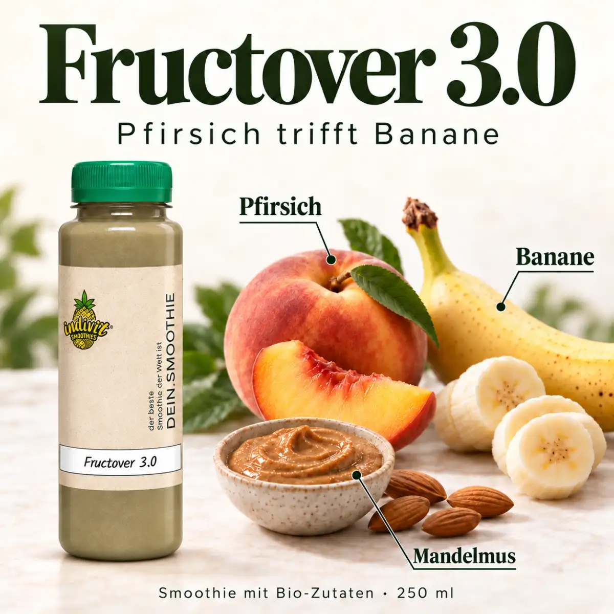 Fructover 3.0, 250 ml, mit ausgewählten Zutaten Pfirsich, Banane und Mandelmus Fructover 3.0, 250 ml, mit ausgewählten Zutaten Pfirsich, Banane und Mandelmus